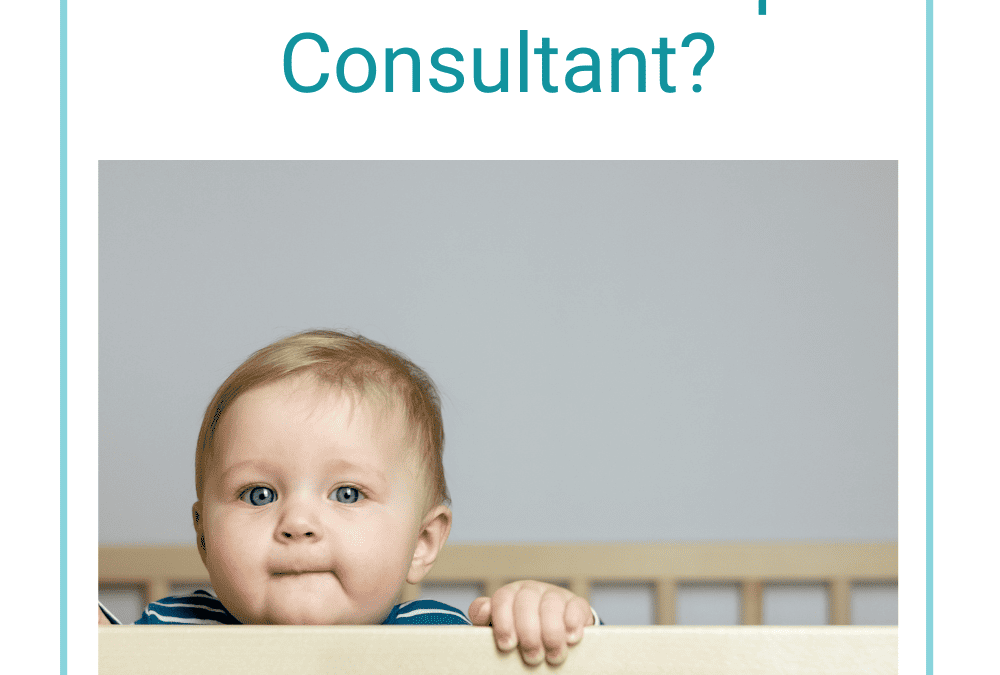 At What Age Should You Hire a Sleep Consultant?