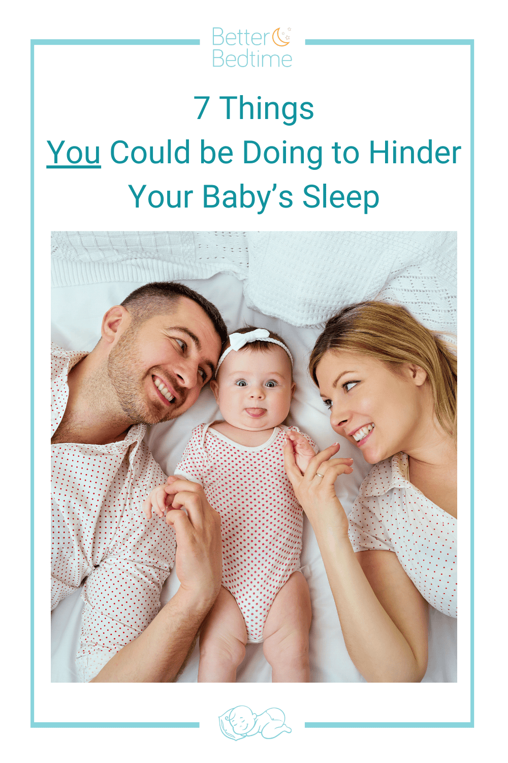 Hindering Your Baby’s Sleep