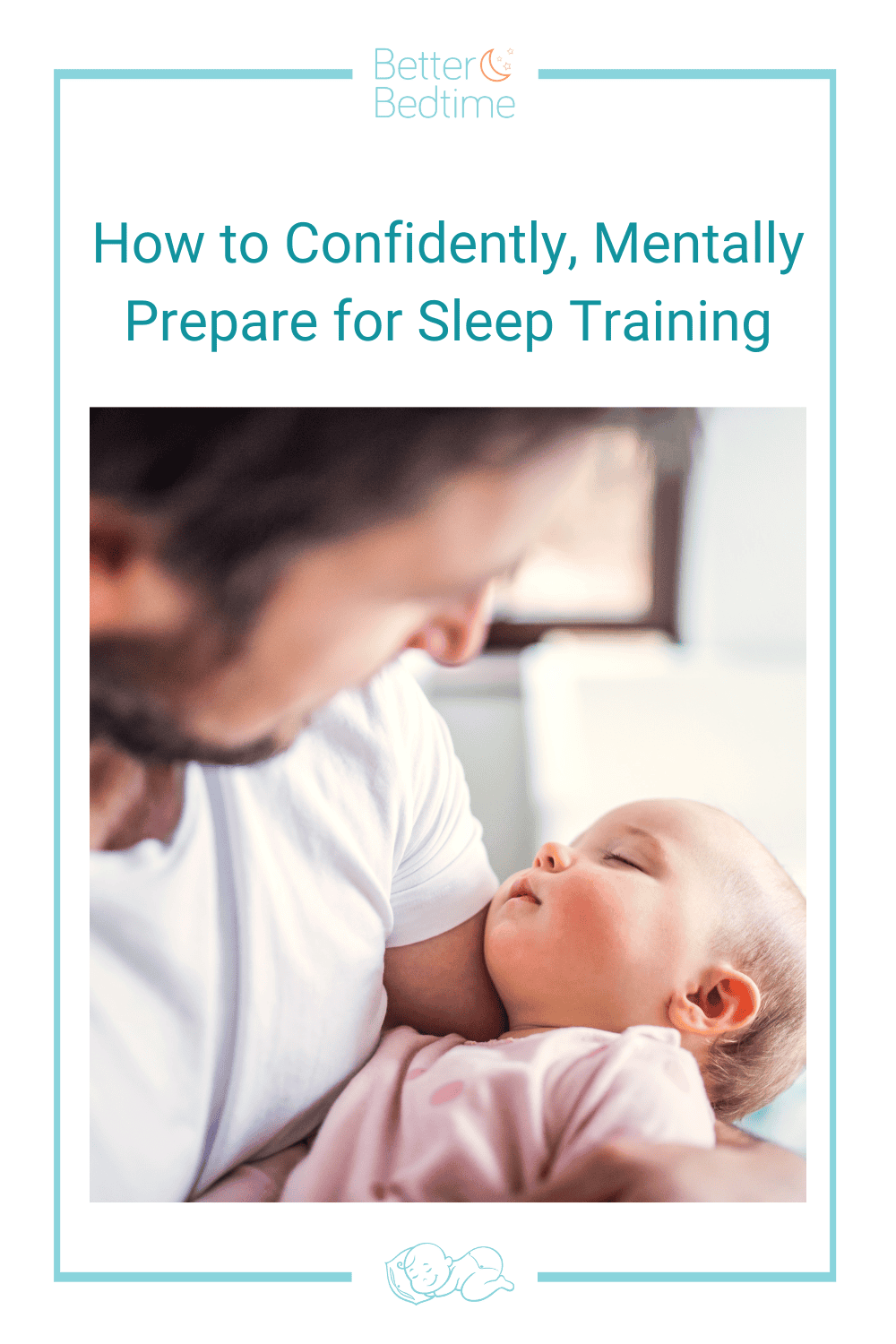 How to Confidently, Mentally Prepare for Sleep Training
